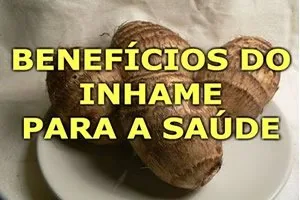 Benefícios do Inhame Benefícios do Inhame